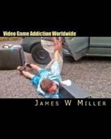 Video Game Addiction Worldwide: "Two hours of video games can be the same as a line of cocaine for addicts"