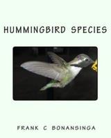 Hummingbird Species of South, Central and North America
