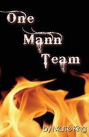 One Mann Team