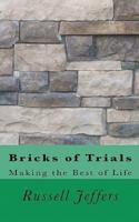 Bricks of Trials