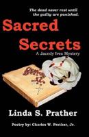 Sacred Secrets, a Jacody Ives Mystery