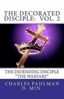 The Decorated Disciple - Volume 2