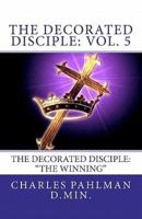 The Decorated Disciple
