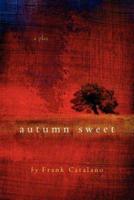 Autumn Sweet