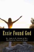 Essie Found God