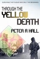 Through The Yellow Death