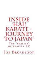 Inside 'Hai! Karate - Journey to Japan'