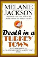 Death in a Turkey Town: A Chloe Boston Mystery