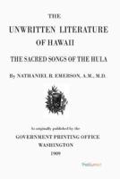 The Unwritten Literature of Hawaii