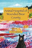 Animal Hospital of Wounded Bear County
