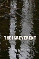The Irreverent