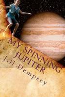 My Spinning Jupiter
