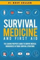 Survival Medicine & First Aid