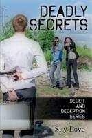 Deadly Secrets