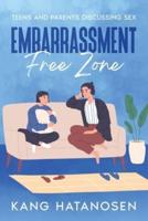 Embarrassment-Free Zone