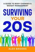 Surviving Your 20S