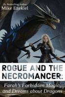 Rogue and the Necromancer