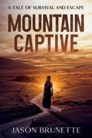 Mountain Captive