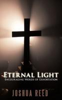Eternal Light: Encouraging Words of Exhortation