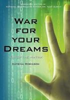 War for your Dreams: Enter the Matrix