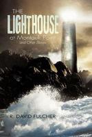 The Lighthouse at Montauk Point and Other Stories