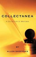 Collectanea: A Collection of Writings by Allen Shoffner