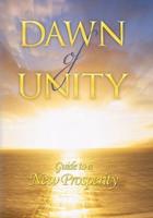 Dawn of Unity: Guide to a New Prosperity