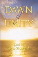 Dawn of Unity: Guide to a New Prosperity