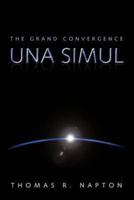 Una Simul: The Grand Convergence