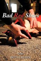 Bad Red Shoes