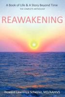 REAWAKENING: a BOOK OF LIFE & A STORY BEYOND TIME