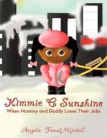 Kimmie C Sunshine: When Mommy and Daddy Loses Their Jobs