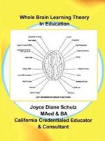 Whole Brain Learning Theory in Education