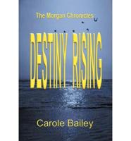 Destiny Rising: The Morgan Chronicles