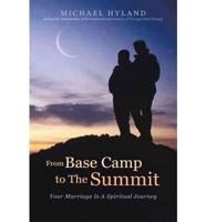 From Base Camp to the Summit: Your Marriage Is a Spiritual Journey