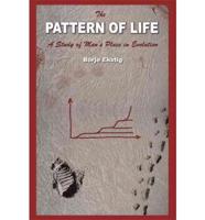 The Pattern of Life: A Study of Man's Place in Evolution