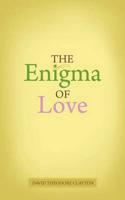 The Enigma of Love