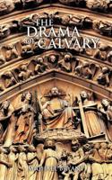 The Drama of Calvary