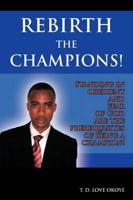 Rebirth the Champions!: Standing in Obedient and Fear of God Are the Prerequisites of Being a Champion!