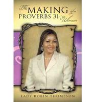 The Making of a Proverbs 31 Woman