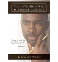 You Have the Power to Change Your Life