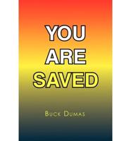 You Are Saved