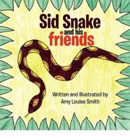 Sid Snake and His Friends