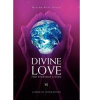 DIVINE LOVE FOR EVERYDAY LIVING