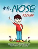 Mr. Nose Picker