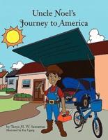 Uncle Noel's Journey to America