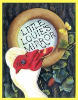 Little Louie&#39;s Mirror
