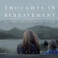 Thoughts in Bereavement
