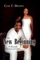 My New Beginning: A Second Chance at Life!