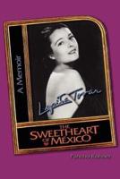 Lupita Tovar ''The Sweetheart of M Xico''